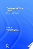 The Marshall Plan today : model and metaphor /