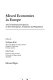 Mixed economies in Europe : an evolutionary perspective on their emergence, transition and regulation /