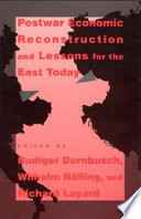 Postwar economic reconstruction and lessons for the East today /