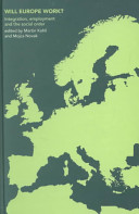 Will Europe work? : integration, employment and the social order /