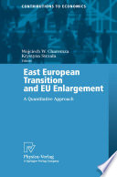 East European transition and EU enlargement : a quantitative approach /