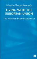 Living with the European Union : the Northern Ireland experience /