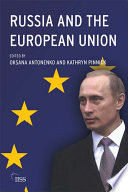 Russia and the European Union : prospects for a new relationship /
