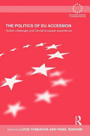 The politics of EU accession : Turkish challenges and Central European experiences /