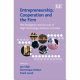 Entrepreneurship, cooperation and the firm : the emergence and survival of high-technology ventures in Europe /