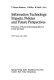 Information technology : impacts, policies, and future perspectives : promotion of mutual understanding between Europe and Japan /