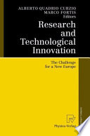 Research and technological innovation : the challenge for a new Europe /
