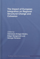The impact of European integration on regional structural change and cohesion /
