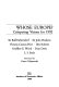 Whose Europe? : Competing visions for 1992 /