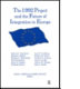 The 1992 Project and the future of integration in Europe /