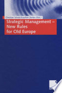 Strategic management : new rules for old Europe /