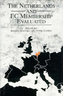 The Netherlands and EC membership evaluated /