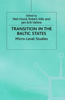 Transition in the Baltic States : micro-level studies /
