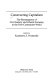 Constructing capitalism : the reemergence of civil society and liberal economy in the post-communist world /