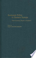 Economic policy in Eastern Europe : were currency boards a solution? /