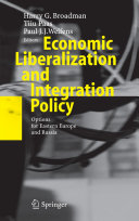 Economic liberalization and integration policy : options for Eastern Europe and Russia /