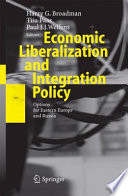 Economic liberalization and integration policy : options for Eastern Europe and Russia /
