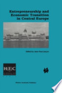 Entrepreneurship and economic transition in Central Europe /