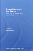 Competitiveness of new Europe : papers from the second Lancut Economic Forum /
