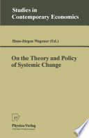 On the theory and policy of systemic change /
