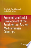 Economic and social development of the southern and eastern Mediterranean countries /