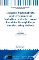 Economic sustainability and environmental protection in Mediterranean countries through clean manufacturing methods /