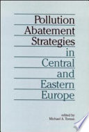Pollution abatement strategies in Central and Eastern Europe /