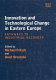 Innovation and technological change in Eastern Europe : pathways to industrial recovery /