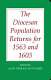 The diocesan population returns for 1563 and 1603 /