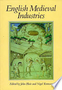English medieval industries : craftsmen, techniques, products /