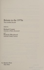 Britain in the 1970s : the troubled decade /
