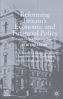 Reforming Britain's economic and financial policy : towards greater economic stability /