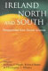 Ireland north and south : perspectives from social science /