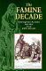 The famine decade : contemporary accounts, 1841-1851 /