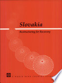 Slovakia : restructuring for recovery.