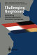 Challenging neighbours : rethinking German and Dutch economic institutions /