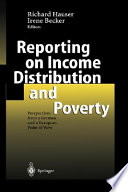 Reporting on income distribution and poverty : perspectives from a German and a European point of view /