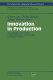 Innovation in production : the adoption and impacts of new manufacturing concepts in German industry /