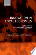 Innovation in local economies : Germany in comparative context /