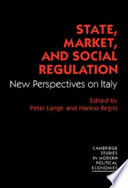 State, market, and social regulation : new perspectives on Italy /