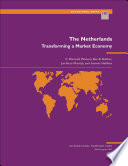 The Netherlands : transforming a market economy /