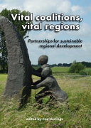 Vital coalitions, vital regions : partnerships for sustainable regional development /