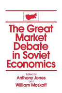 The Great market debate in Soviet economics : an anthology /