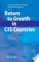 Return to growth in CIS countries : monetary policy and macroeconomic framework /