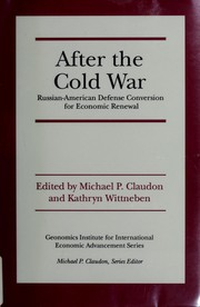 After the Cold War : Russian-American defense conversion for economic renewal /