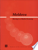 Moldova : moving to a market economy.