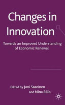 Changes in innovation : towards an improved understanding of economic renewal /