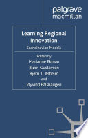 Learning Regional Innovation : Scandinavian Models /