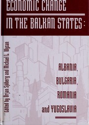 Economic change in the Balkan states : Albania, Bulgaria, Romania, and Yugoslavia /