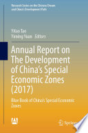 Annual Report on The Development of China's Special Economic Zones (2017) : Blue Book of China's Special Economic Zones /